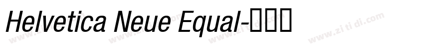 Helvetica Neue Equal字体转换